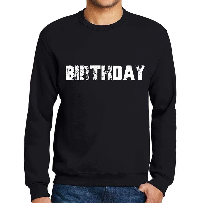 Men's Printed Graphic Sweatshirt Popular Words BIRTHDAY Deep Black